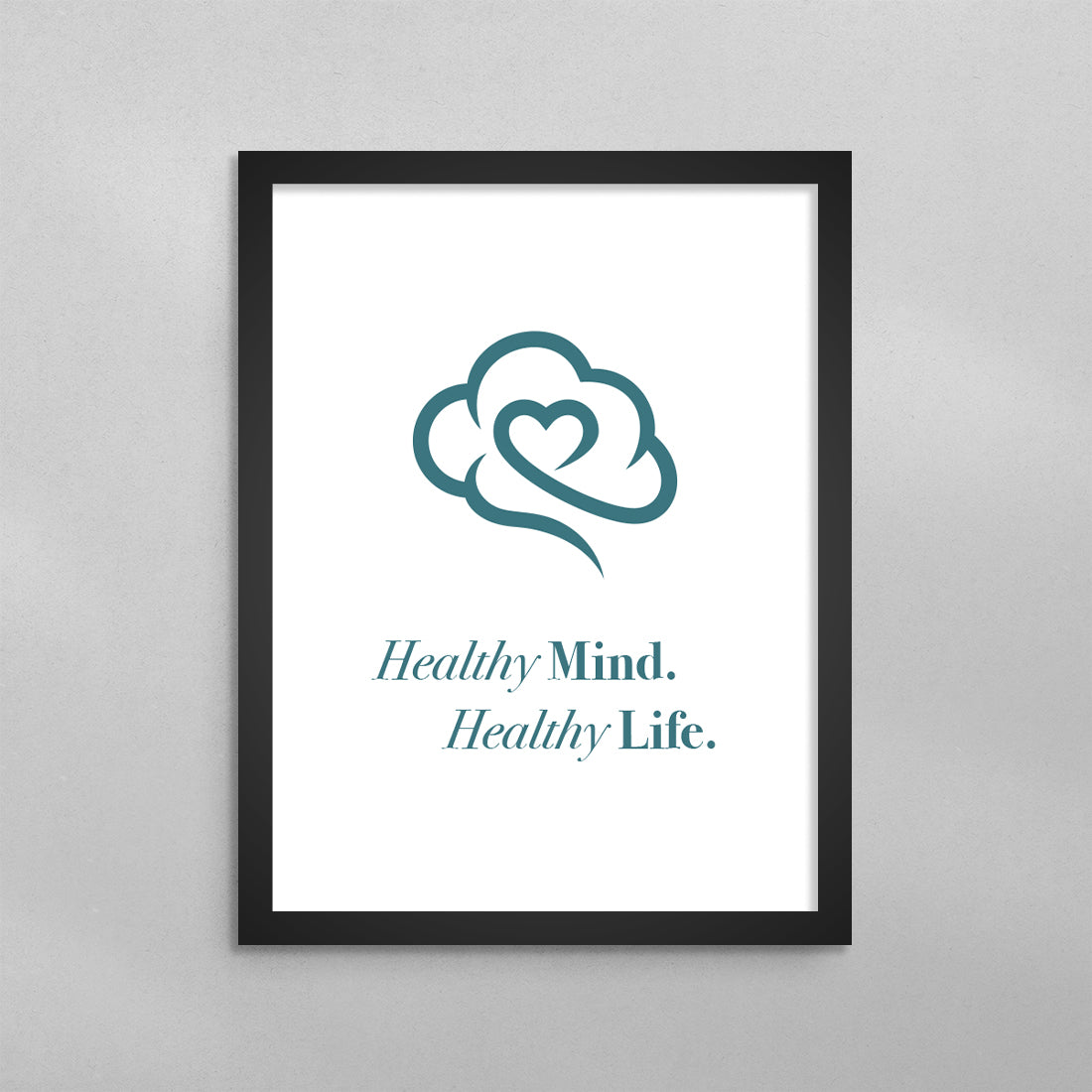 Healthy Mind Healthy Life Poster