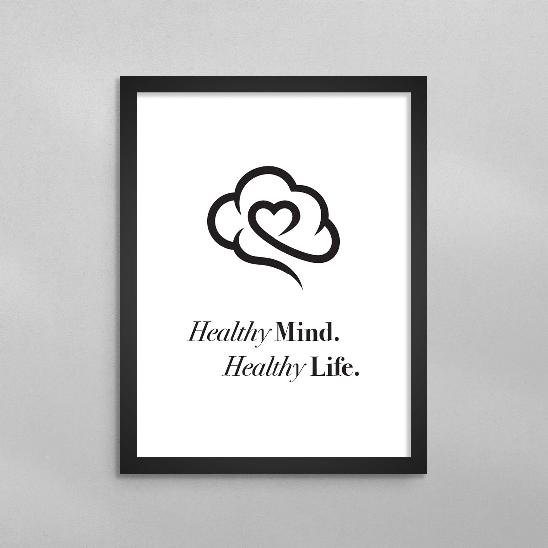 Healthy Mind Healthy Life Poster