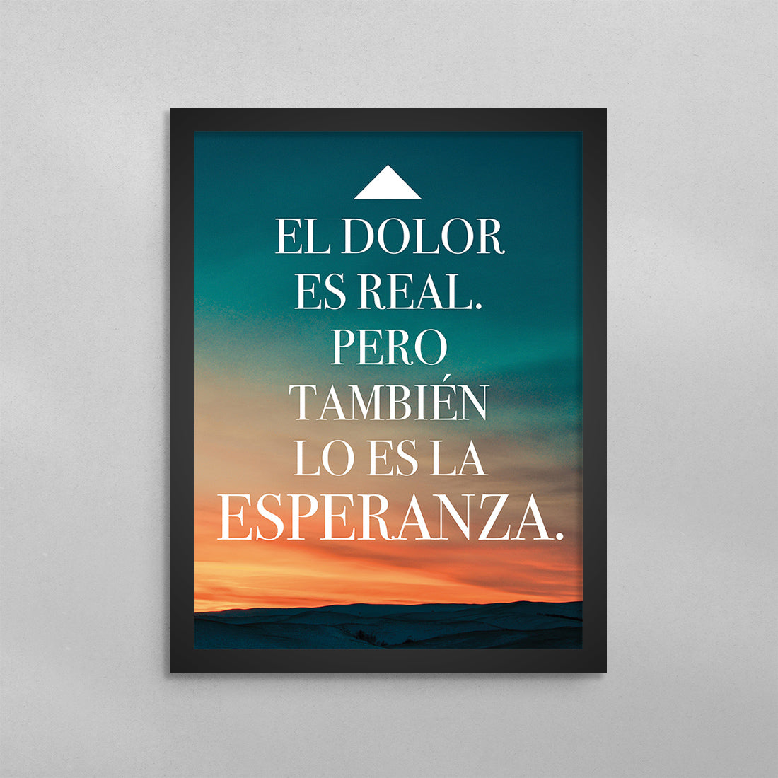 SPANISH Pain is Real But So Is Hope Poster