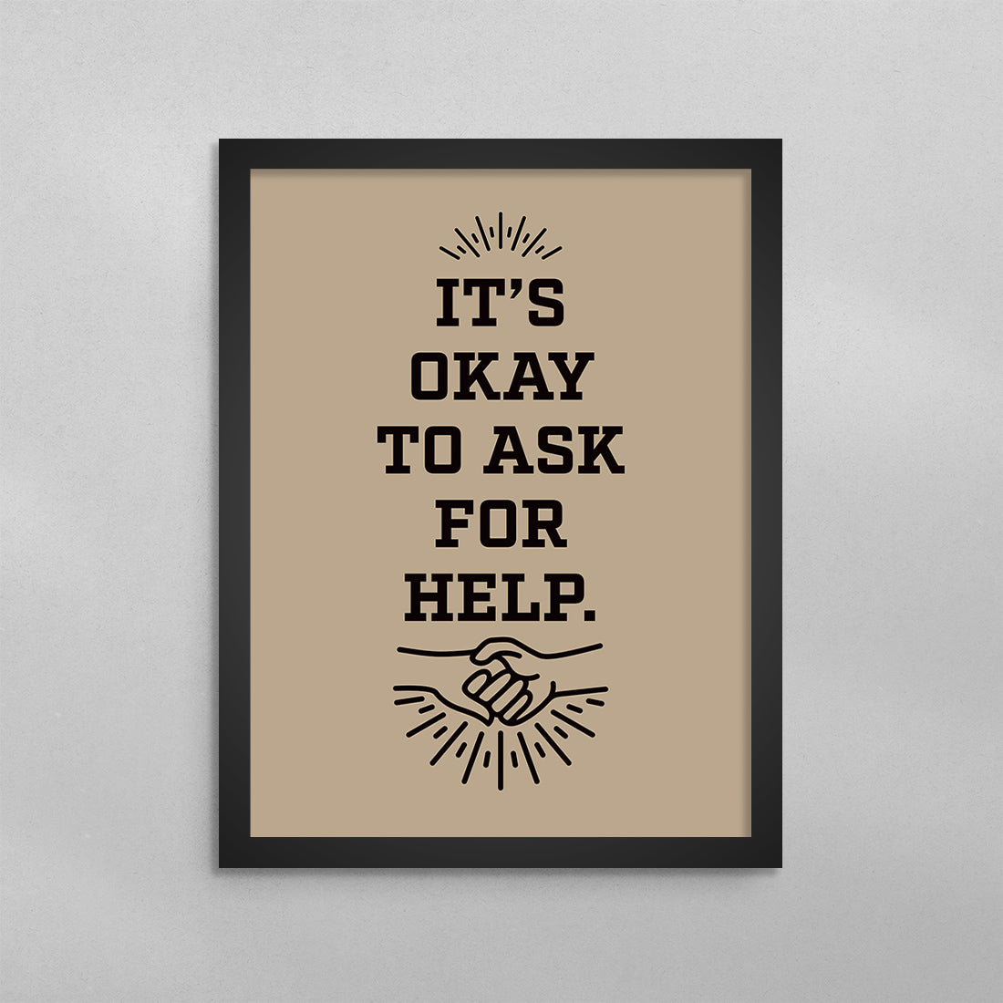 It’s Okay To Ask For Help Poster