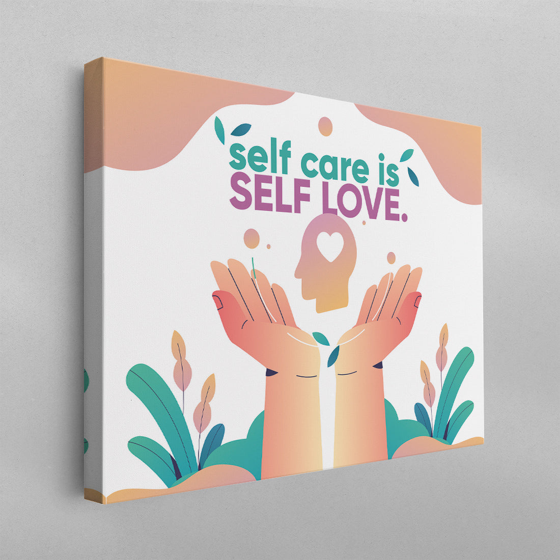 Self Care Is Self Love Poster