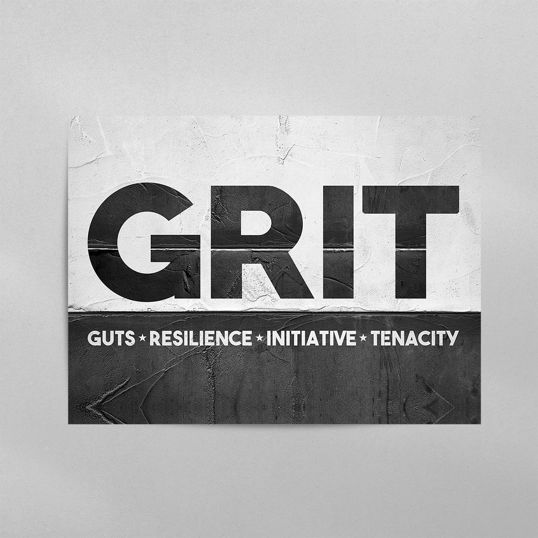 GRIT - Guts, Resilience, Initiative, Tenacity Poster