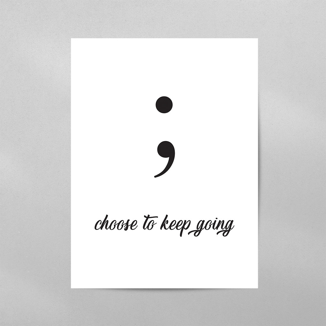 Choose To Keep Going Poster