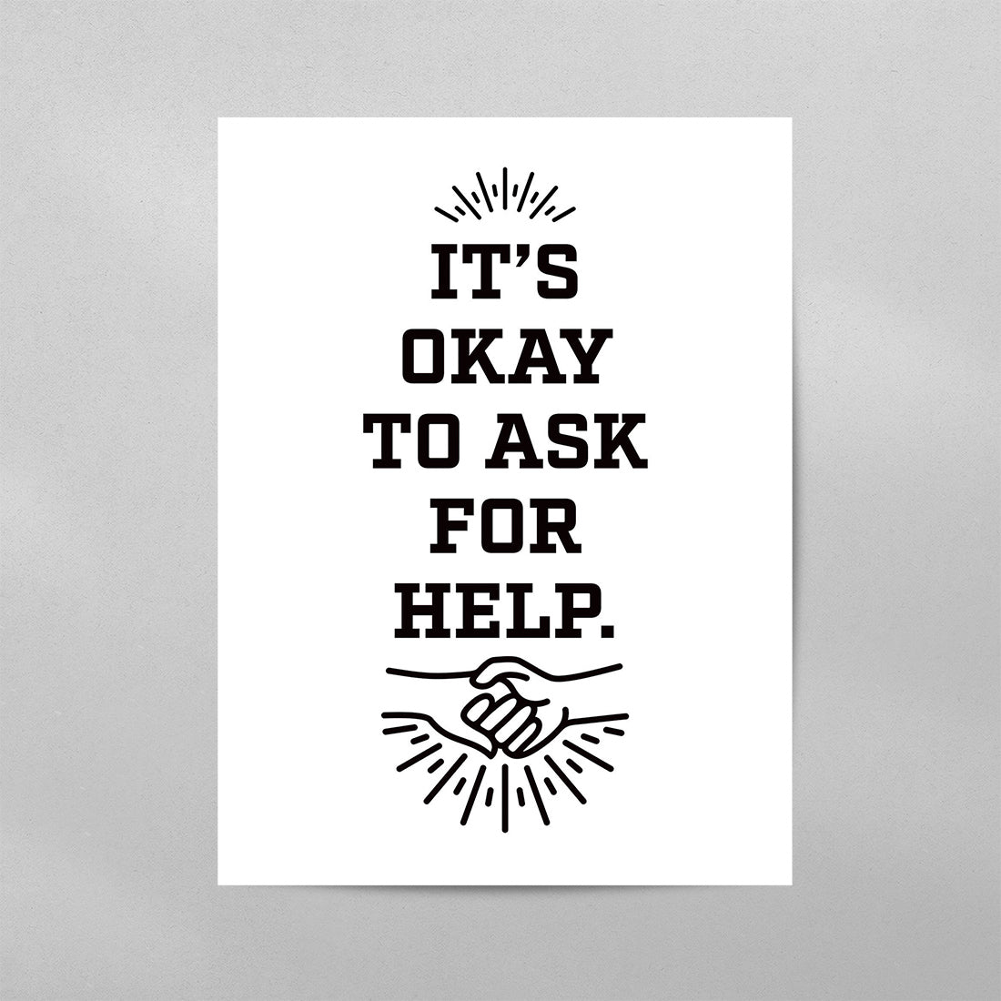 It’s Okay To Ask For Help Poster