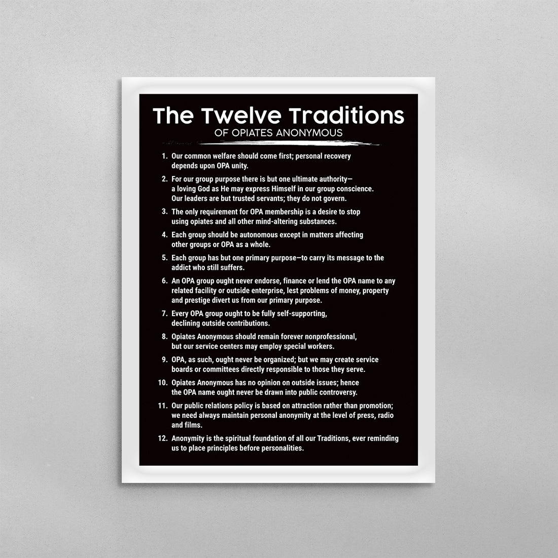 The 12 Traditions of Opiates Anonymous Poster