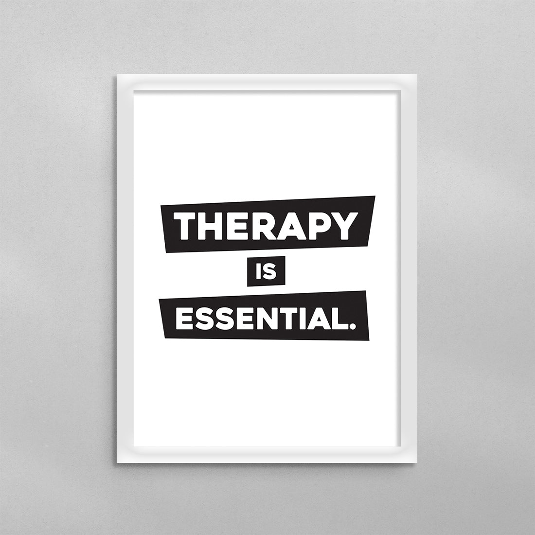 Therapy is Essential Poster