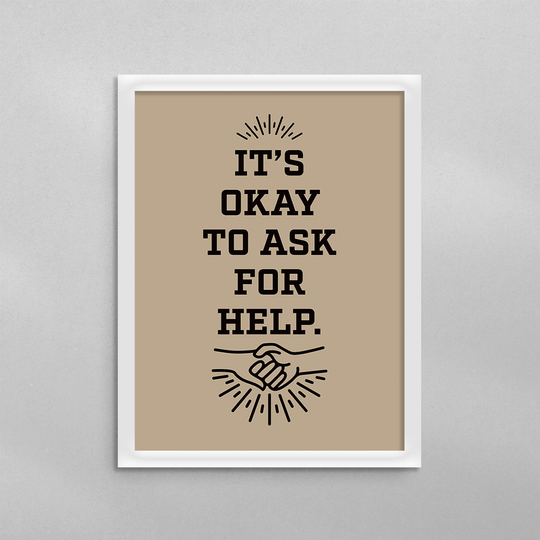 It’s Okay To Ask For Help Poster