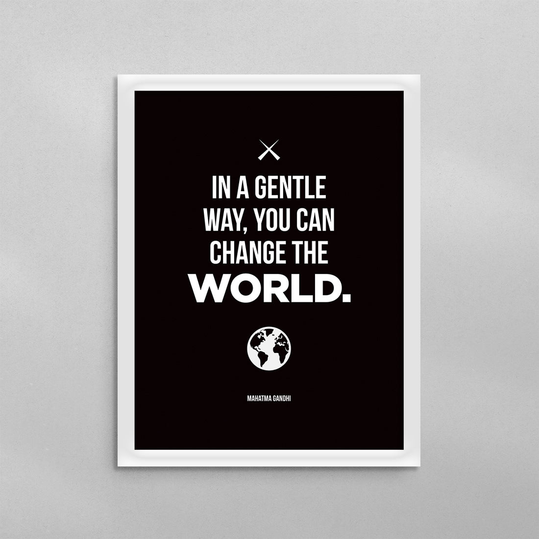 You Can Change The World Poster