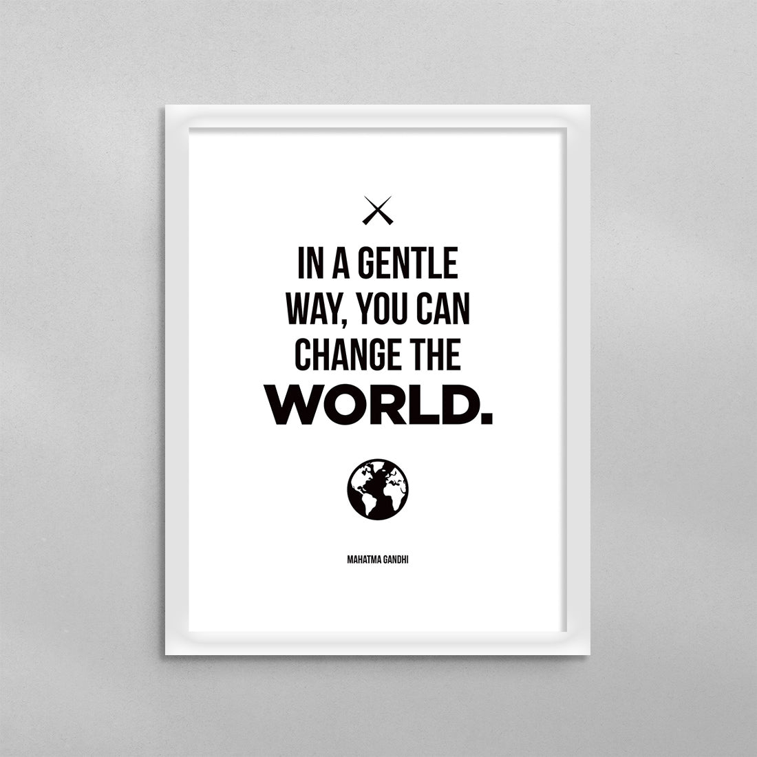 You Can Change The World Poster