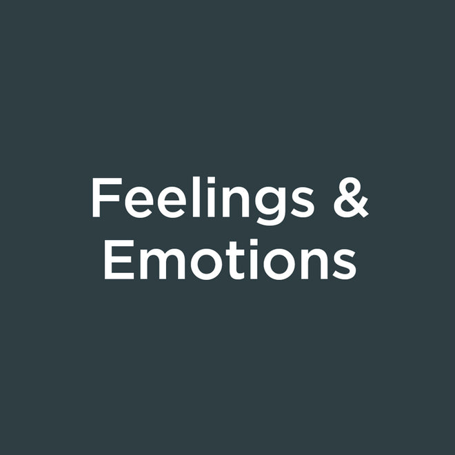Feelings &amp; Emotions