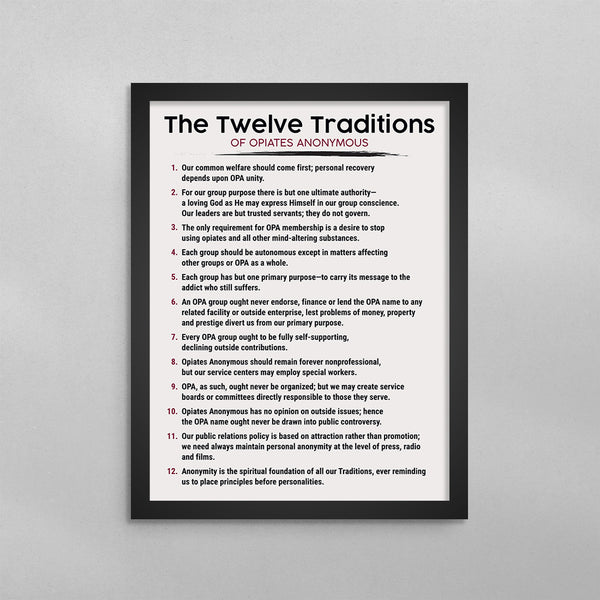 The 12 Traditions of Opiates Anonymous