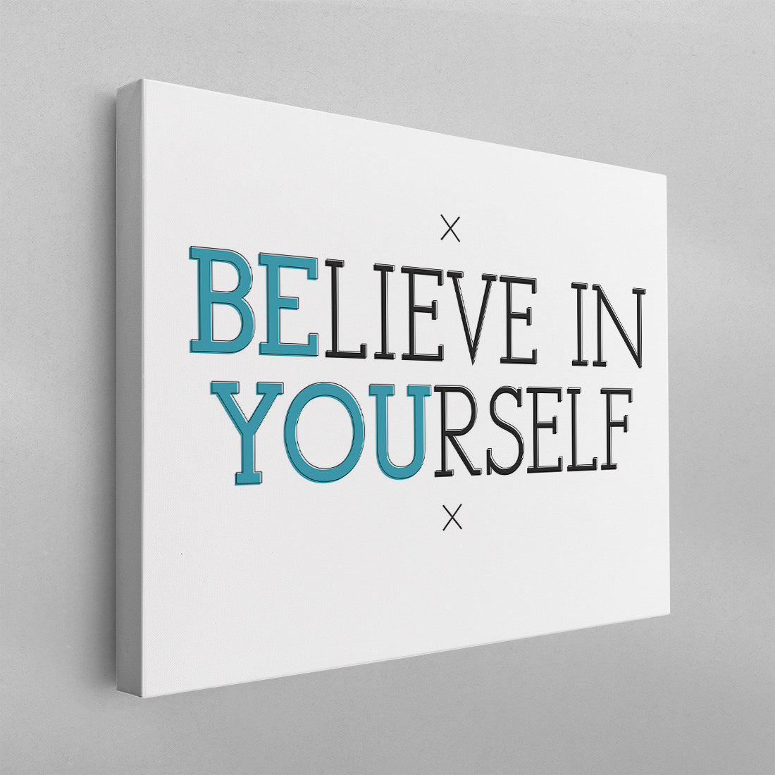 BElieve in YOUrself Poster - Mental Heath Awareness Wall Art