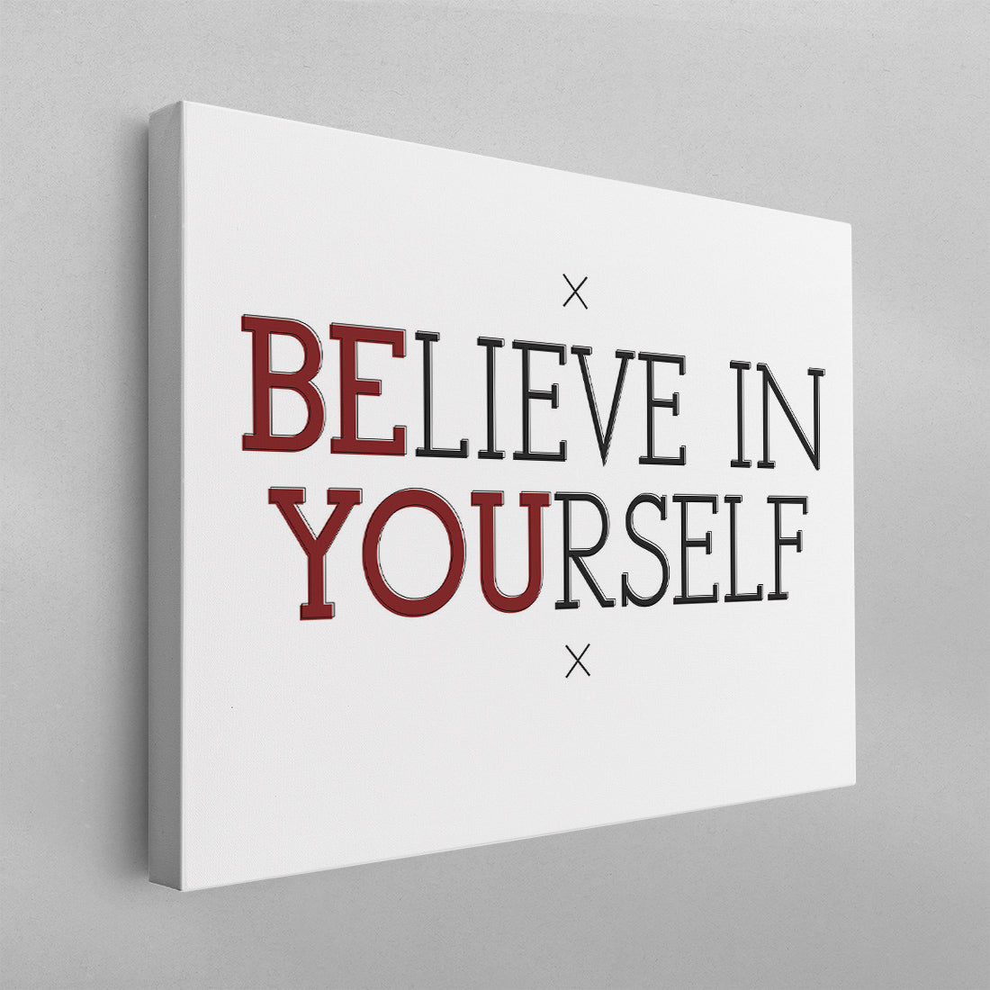 BElieve in YOUrself Poster