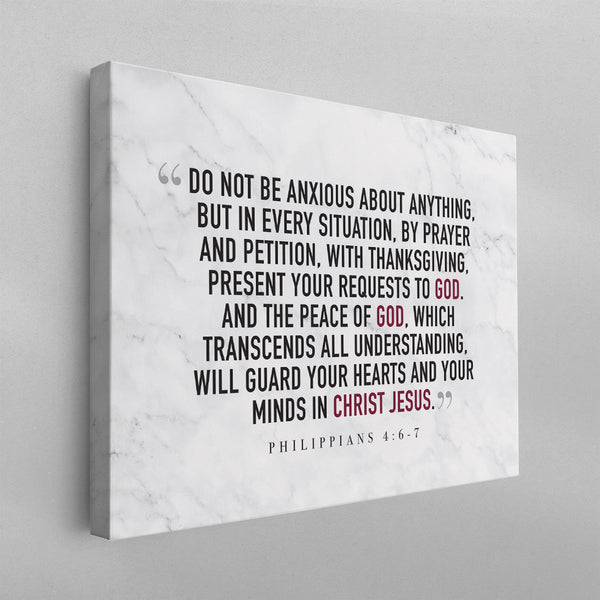 Do Not Be Anxious Philippians 4:6-7