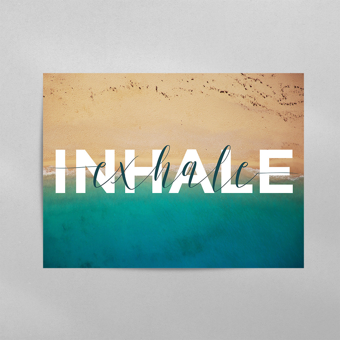 Inhale Exhale Inspirational