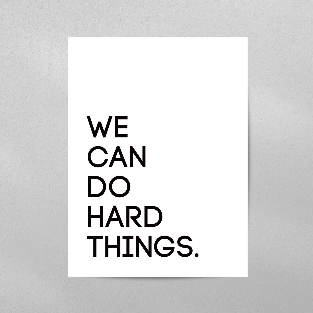 We Can Do Hard Things