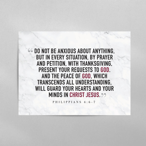 Do Not Be Anxious Philippians 4:6-7