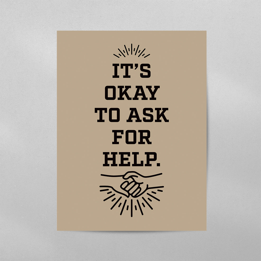 It’s Okay To Ask For Help