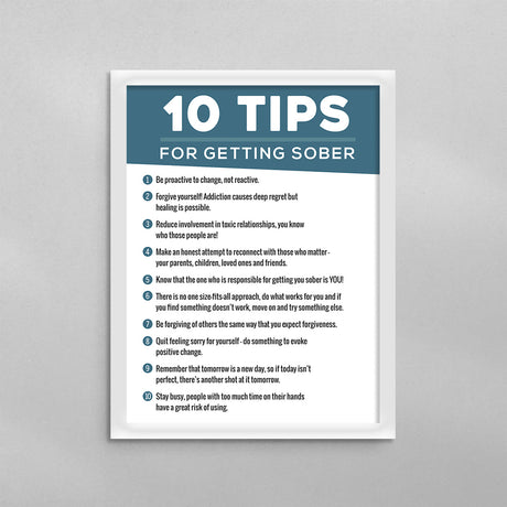 10 Tips for Getting Sober Poster