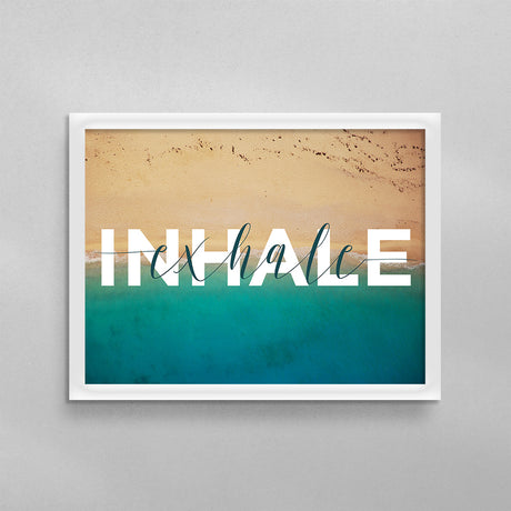 Inhale Exhale Inspirational
