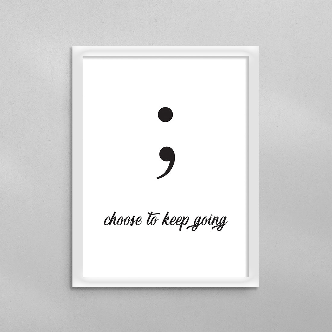 Choose To Keep Going Poster