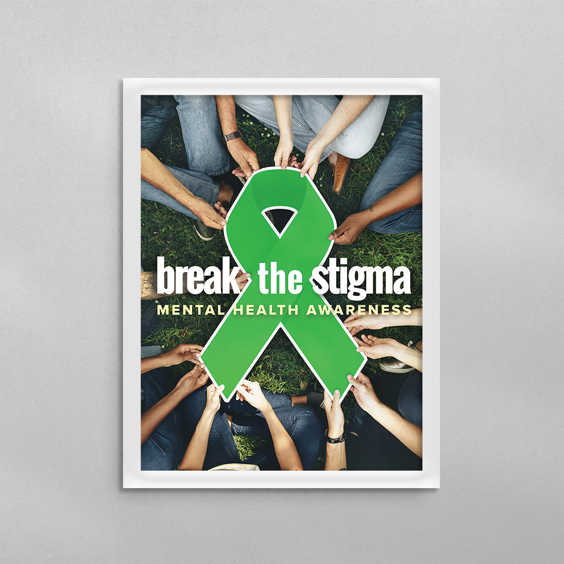 Break the Stigma Poster